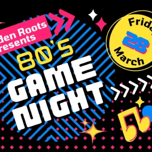 80's Game Night, Fun and Community